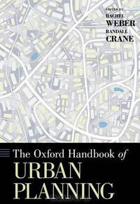 The Oxford Handbook of Urban Planning (Oxford Handbooks)