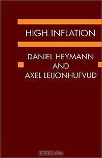High Inflation: The Arne Ryde Memorial Lectures