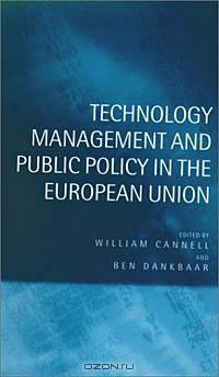 Technology Management and Public Policy in the European Union