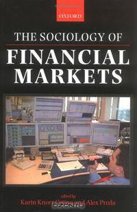 The Sociology of Financial Markets