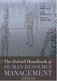 The Oxford Handbook of Human Resource Management (Oxford Handbooks)