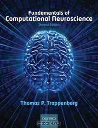 Fundamentals of Computational Neuroscience