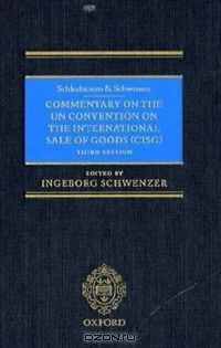 Schlechtriem & Schwenzer: Commentary on the UN Convention on the International Sale of Goods (CISG)