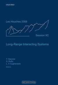 Long-Range Interacting Systems: Lecture Notes of the Les Houches Summer School: Volume 90, August 2008