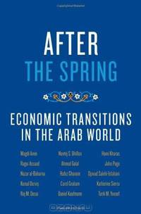 After the Spring: Economic Transitions in the Arab World