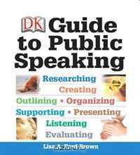 DK Guide to Public Speaking (MySpeechLab Series)