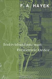 Individualism and Economic Order