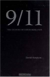 9/11: The Culture of Commemoration