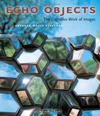 Echo Objects: The Cognitive Work of Images