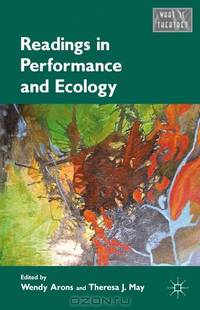 Readings in Performance and Ecology (What Is Theatre?)