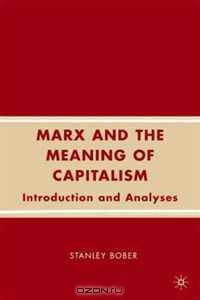 Marx and the Meaning of Capitalism: Introduction and Analyses