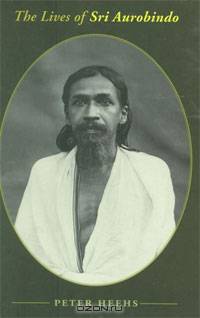 The Lives of Sri Aurobindo