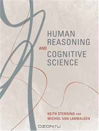 Human Reasoning and Cognitive Science (Bradford Books)