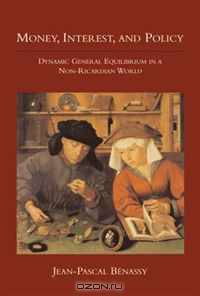 Money, Interest, and Policy: Dynamic General Equilibrium in a Non-Ricardian World