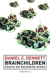 Brainchildren: Essays on Designing Minds