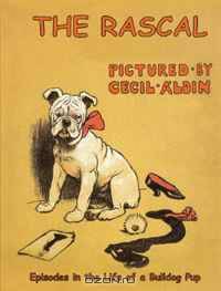 The Rascal: Episodes in the Life of a Bulldog Pup