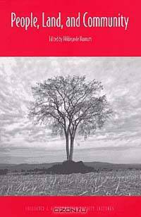 People, Land, and Community: Collected E.F. Schumacher Society Lectures
