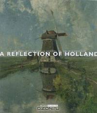 A Reflection of Holland: The Best of the Hague School in the Rijksmuseum