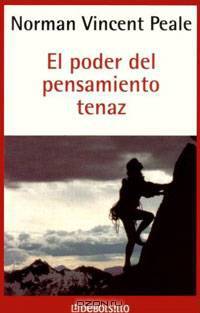 El poder del pensamiento tenaz
