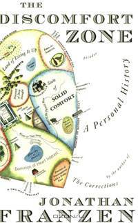 The Discomfort Zone: A Personal History