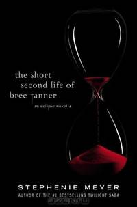 The Short second Life of Bree Tanner - an Eclipse Novella