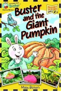 Postcards from Buster: Buster and the Giant Pumpkin (L1) (Postcards from Buster)