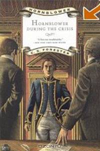 Hornblower During the Crisis (Hornblower Saga)