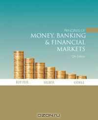 Principles of Money, Banking & Financial Markets plus MyEconLab plus eBook 1-semester Student Access Kit (12th Edition)