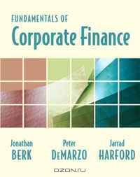 Fundamentals of Corporate Finance plus MyFinanceLab Student Access Kit (MyFinanceLab Series)