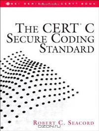 The CERT C Secure Coding Standard
