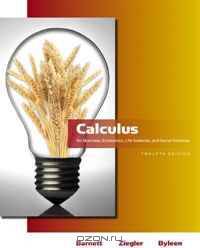 Calculus for Business, Economics, Life Sciences & Social Sciences (12th Edition) (Barnett Series)