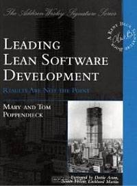 Leading Lean Software Development: Results Are not the Point