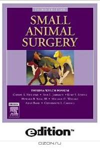 Small Animal Surgery e-dition: Text with Continually Updated Online Reference