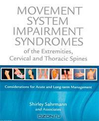 Movement System Impairment Syndromes of the Extremities, Cervical and Thoracic Spines