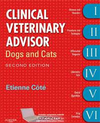 Clinical Veterinary Advisor: Dogs and Cats