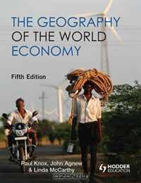 The Geography of the World Economy (Upgrade Your...)