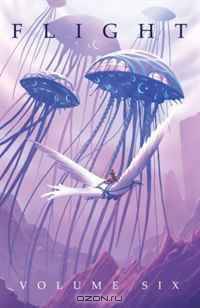 Flight Volume Six (Flight Graphic Novels)
