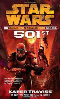 Star Wars 501st: An Imperial Commando Novel