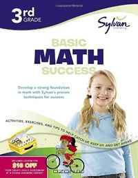 Third Grade Basic Math Success (Sylvan Workbooks)
