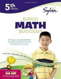 Fifth Grade Basic Math Success (Sylvan Workbooks)