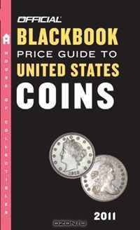 The Official Blackbook Price Guide to United States Coins 2011