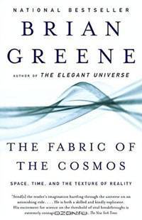 The Fabric of the Cosmos: Space, Time, and the Texture of Reality