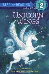 Unicorn Wings (Step into Reading)