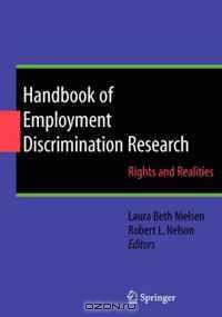 Handbook of Employment Discrimination Research: Rights and Realities