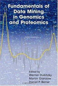 Fundamentals of Data Mining in Genomics and Proteomics