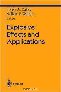 Explosive Effects and Applications