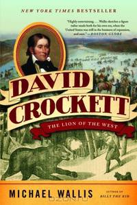 David Crockett: The Lion of the West
