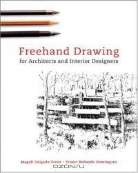 Freehand Drawing for Architects and Interior Designers