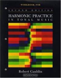 Harmonic Practice in Tonal Music Workbook, Second Edition