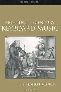Eighteenth-Century Keyboard Music